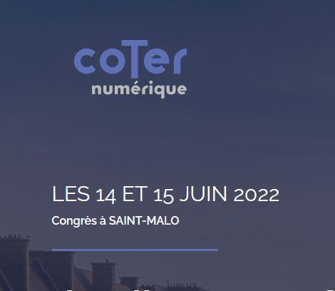 31e Congrès Annuel du coTer Numérique – du 13 au 15 juin 2022