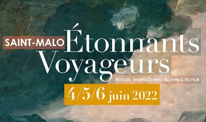ETONNANTS VOYAGEURS 2022 – Festival International du Livre & du film